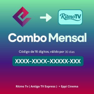 Combo mensal Ritmo Tv (Antigo Tv Express ) + Eppi Cinema
