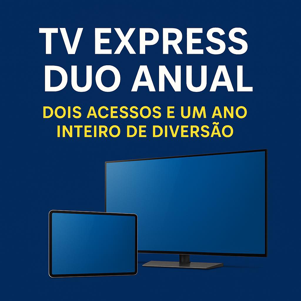 TV Express DUO Anual 2: Dois Acessos e um Ano Inteiro