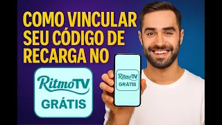 Como vincular seu Código de Recarga no RitmoTV.