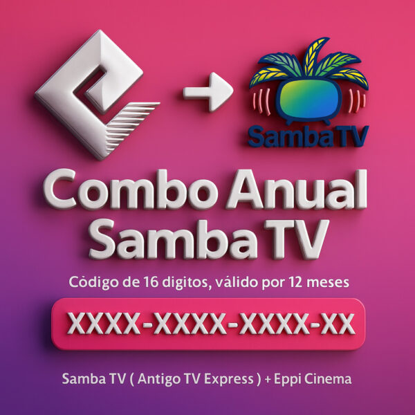 Combo Anual Samba TV – 12 Meses com +400 Canais, Filmes e Séries em HD