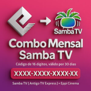 Combo Mensal Samba TV – +400 Canais, Filmes e Séries com Acesso Imediato