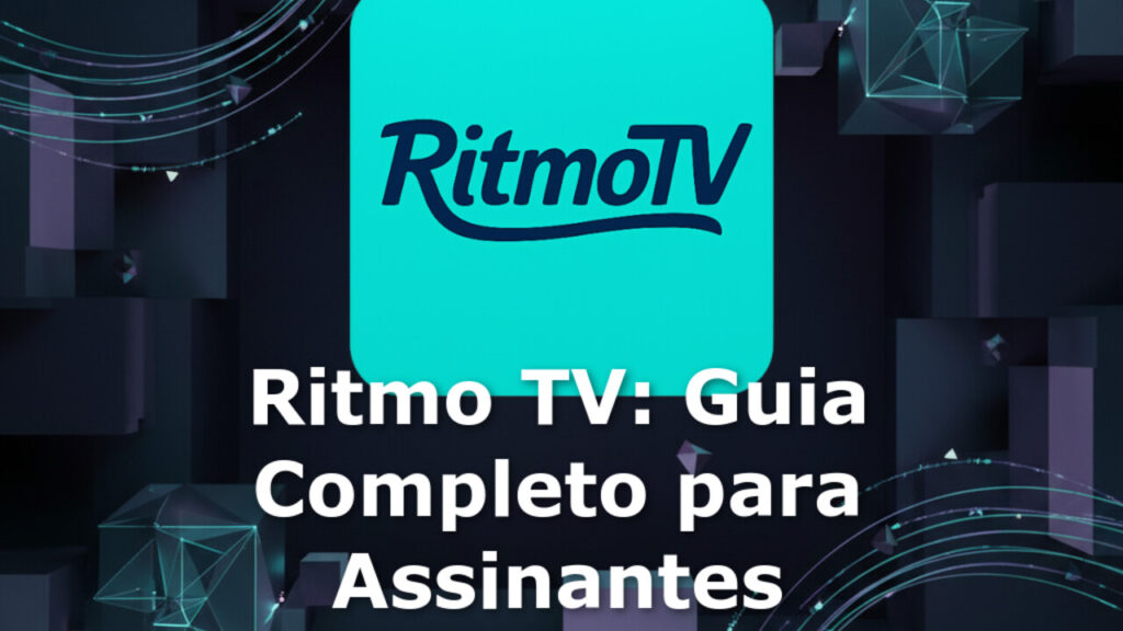 Ritmo TV: Guia Completo para Assinantes